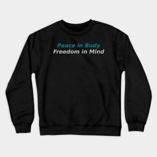 Physical Well-being in Mental Peace Crewneck Sweatshirt